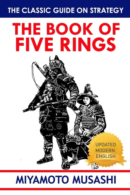 The Book of Five Rings: The Definitive Translation of the Timeless  Masterpiece by Japan's Greatest Samurai